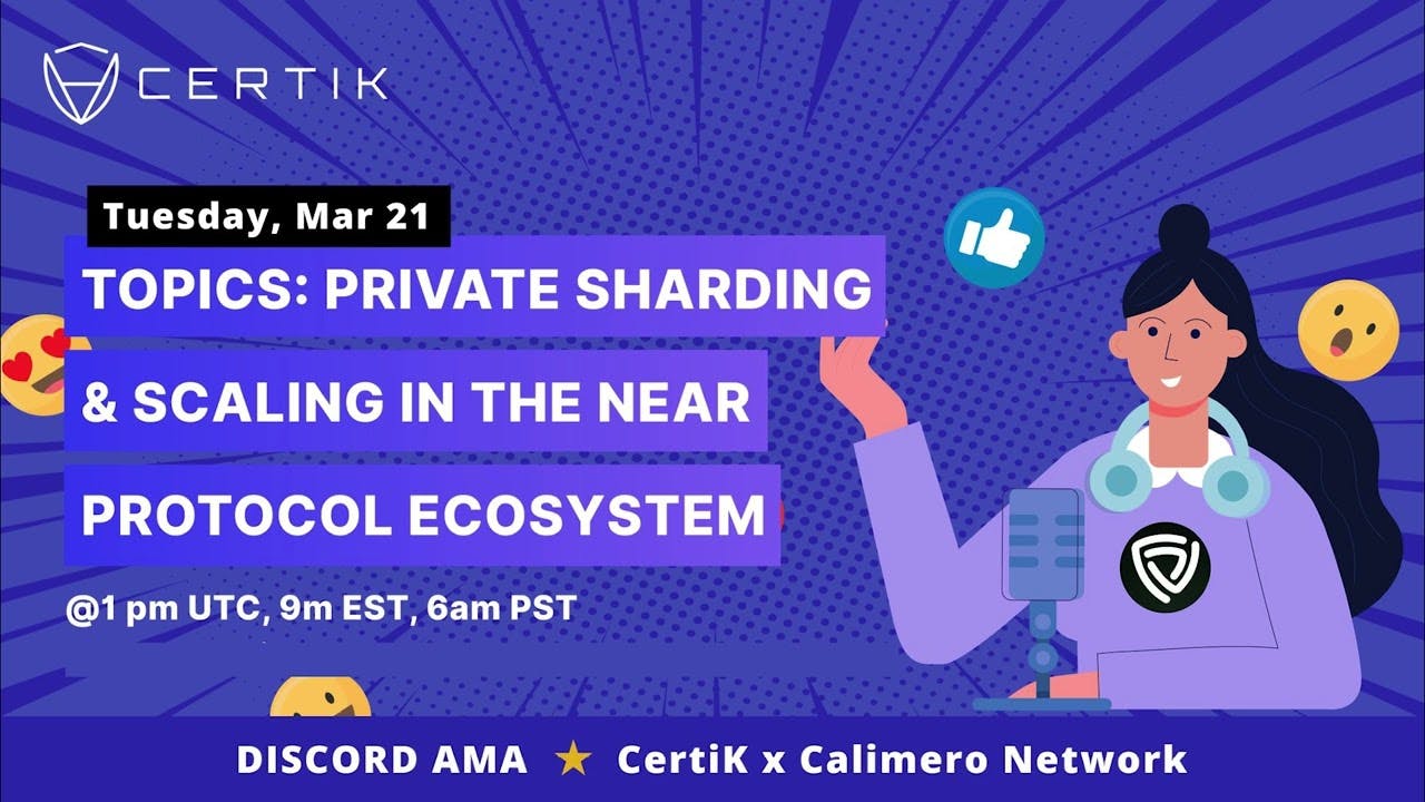 Calimero Network | Private Sharding & Scaling in the NEAR Protocol Ecosystem | CertiK
