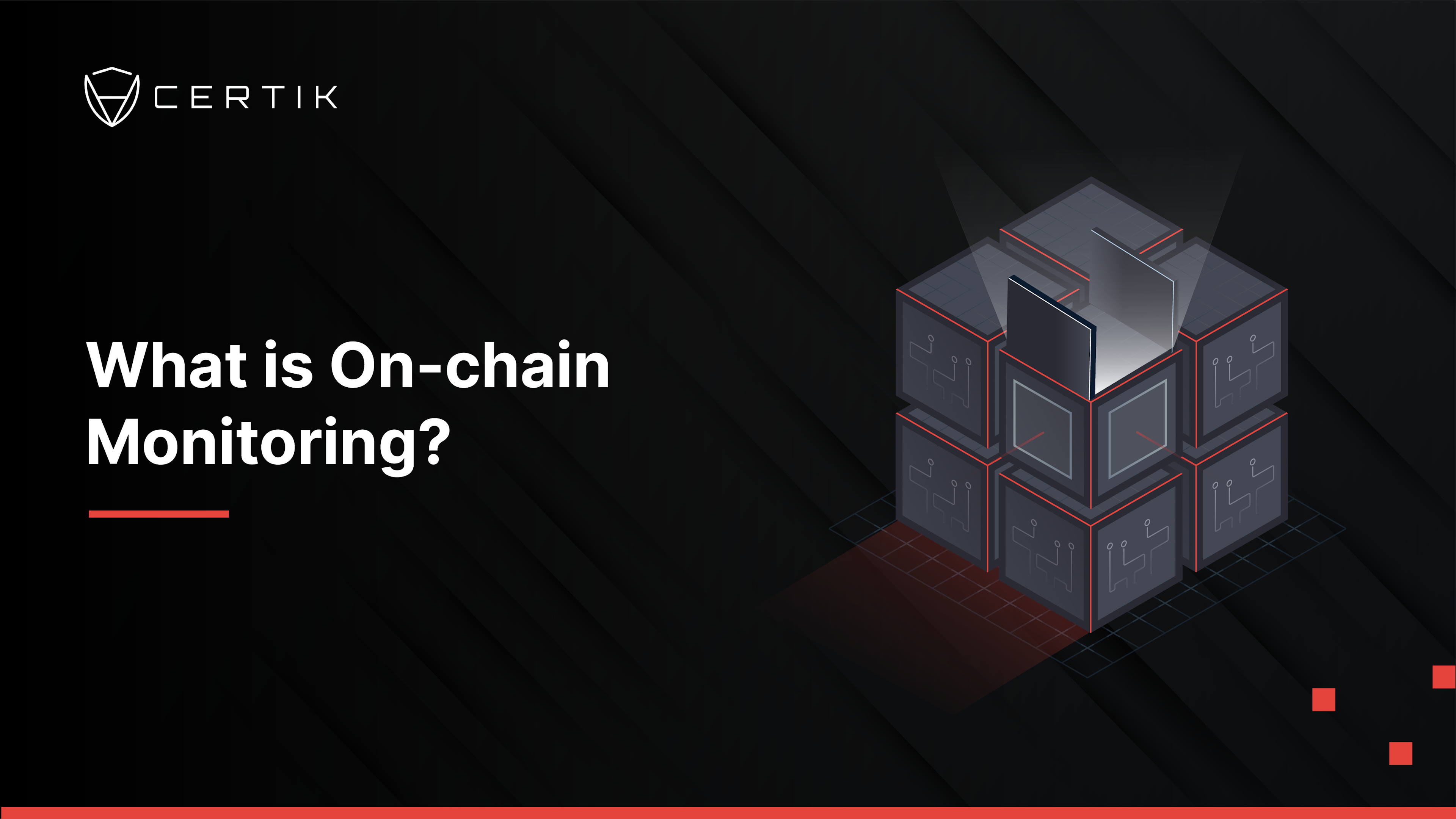 What is On-Chain Monitoring?