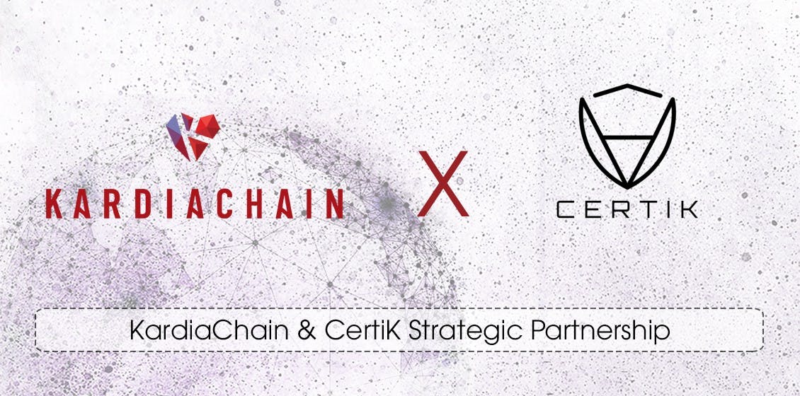 CertiK and Kardia Chain are forming a Strategic Partnerships