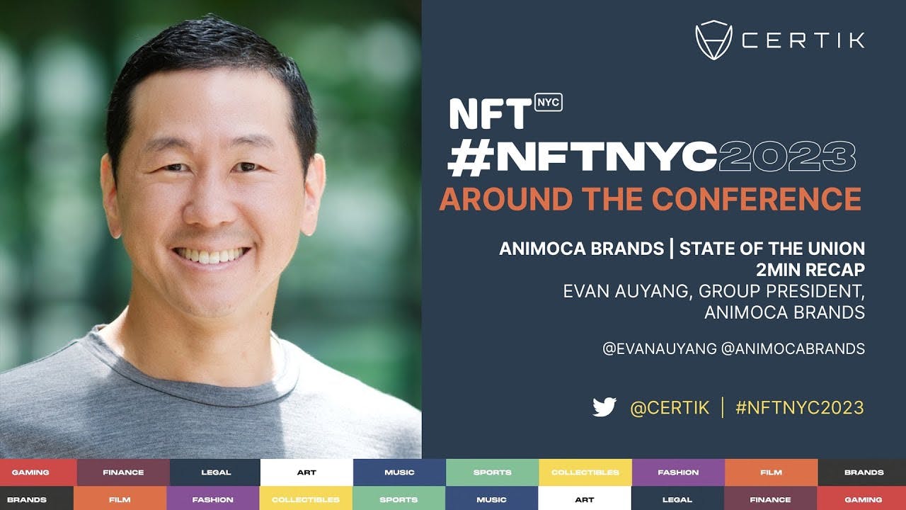 NFTNYC2023 | Evan Auyang, Group President of Animoca Brands | CertiK