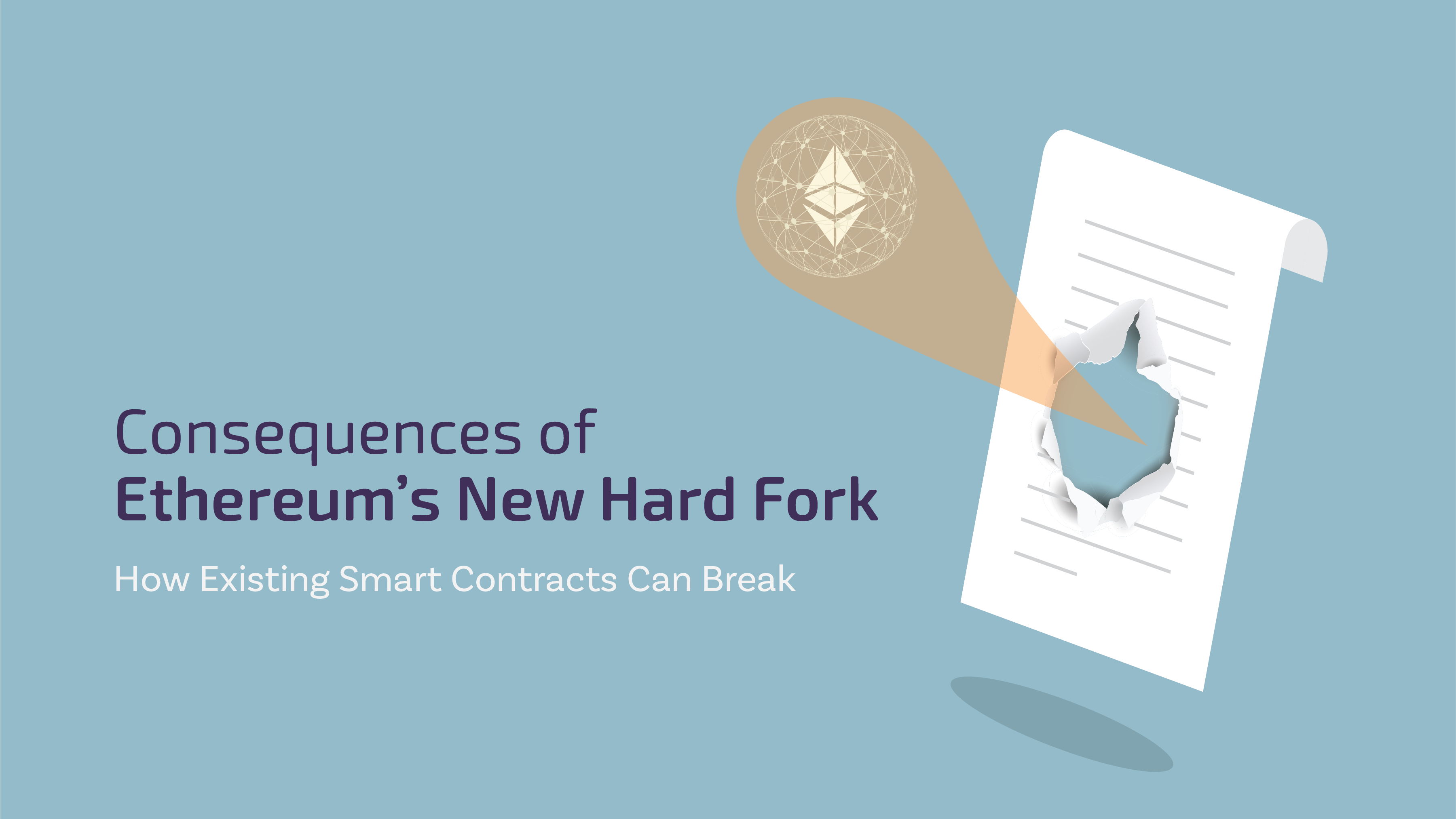 Upgrades to the Ethereum Network Could Break Existing Smart Contracts