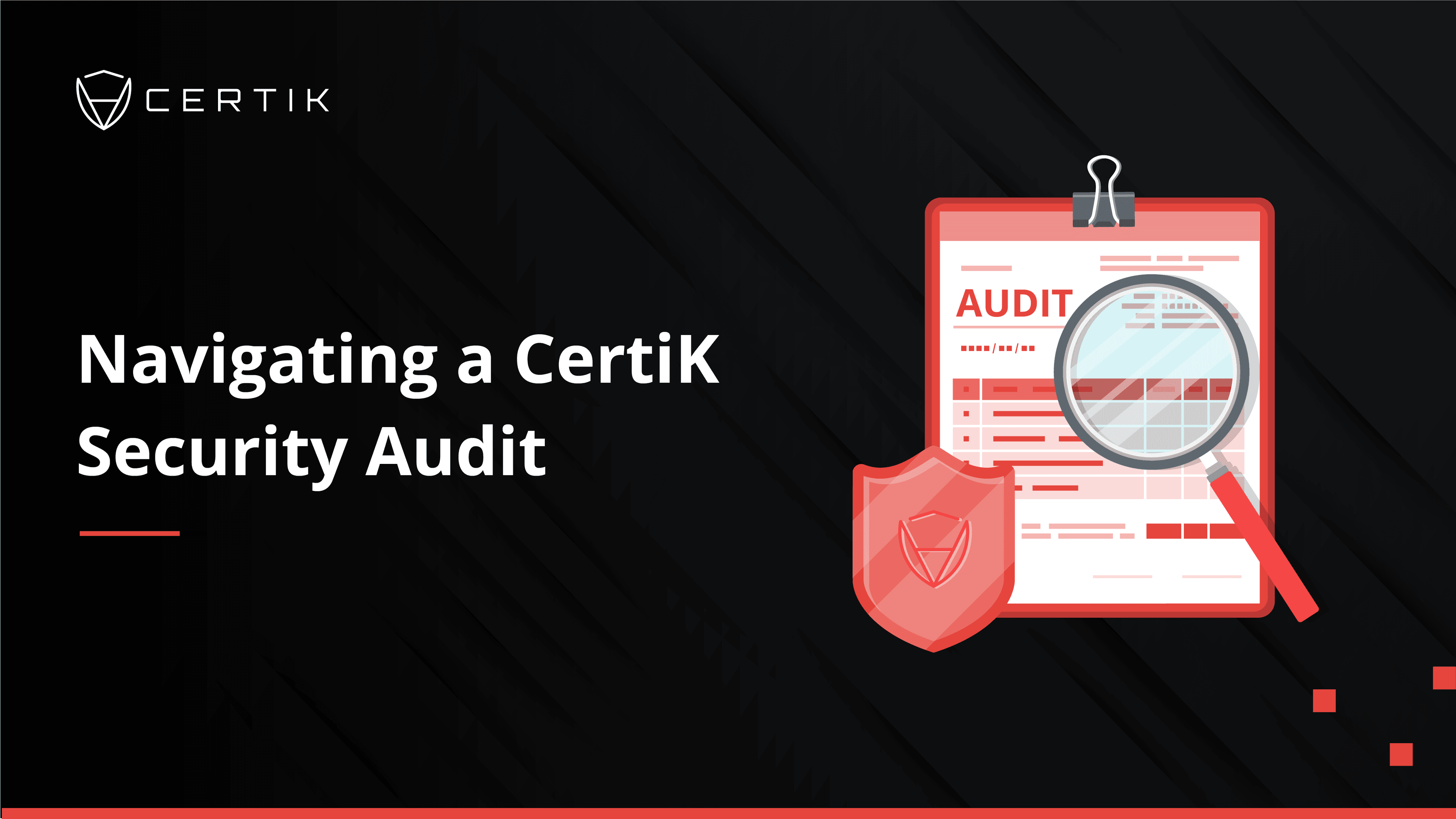 Navigating a CertiK Security Audit