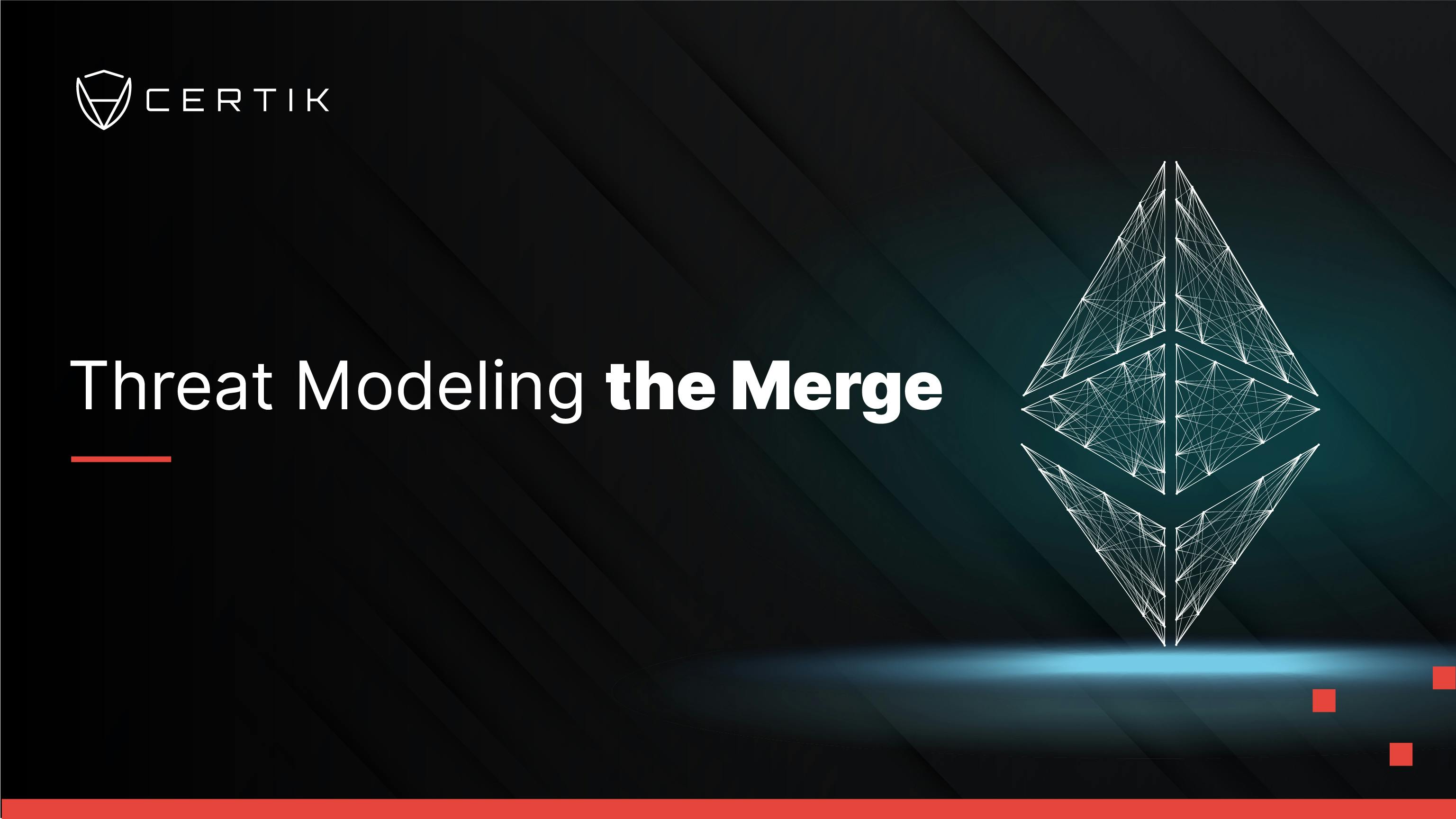 Threat Modeling the Merge - 3 Things That Could Go Wrong