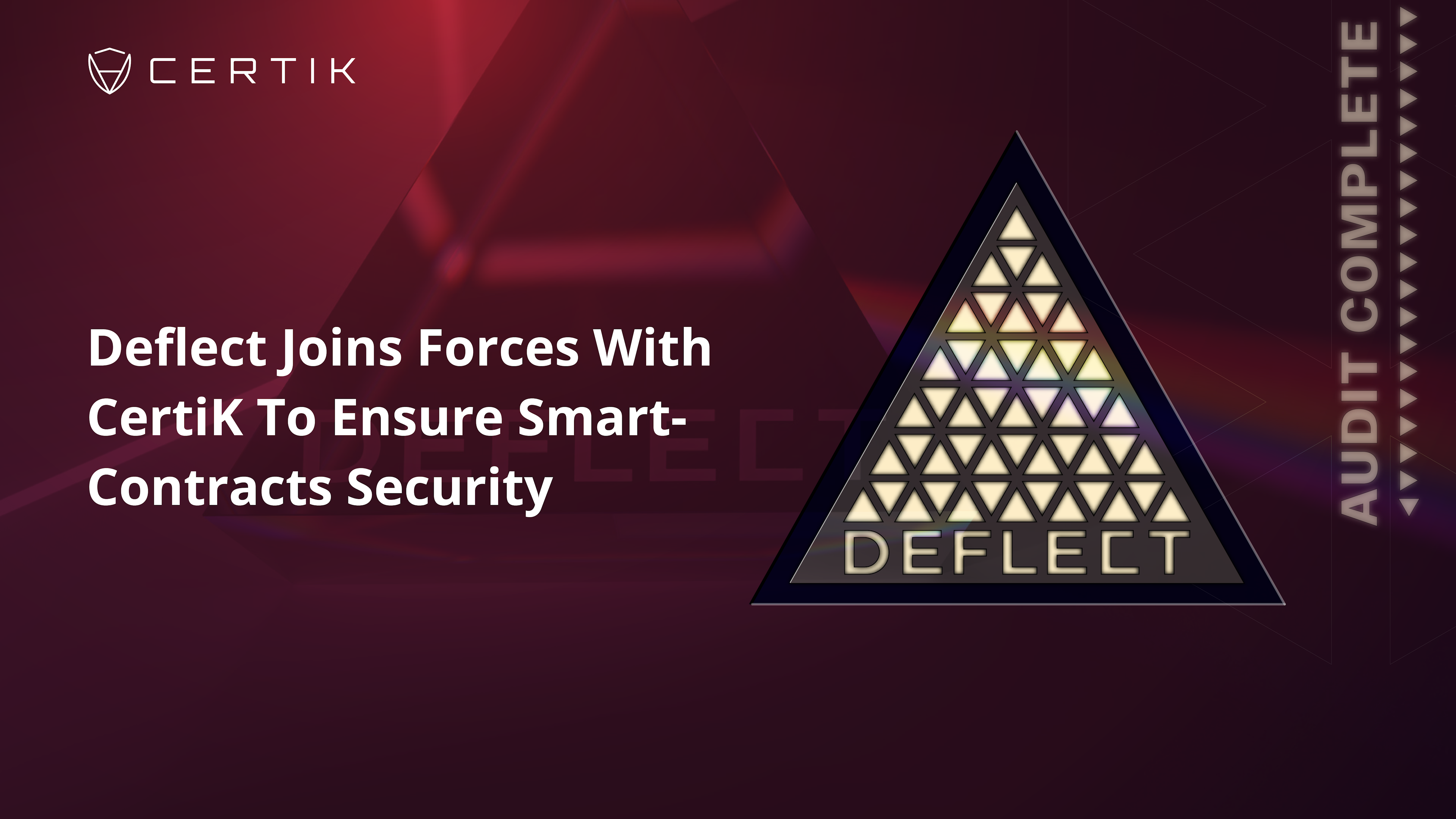 Deflect Joins Forces With CertiK To Ensure Smart-Contracts Security