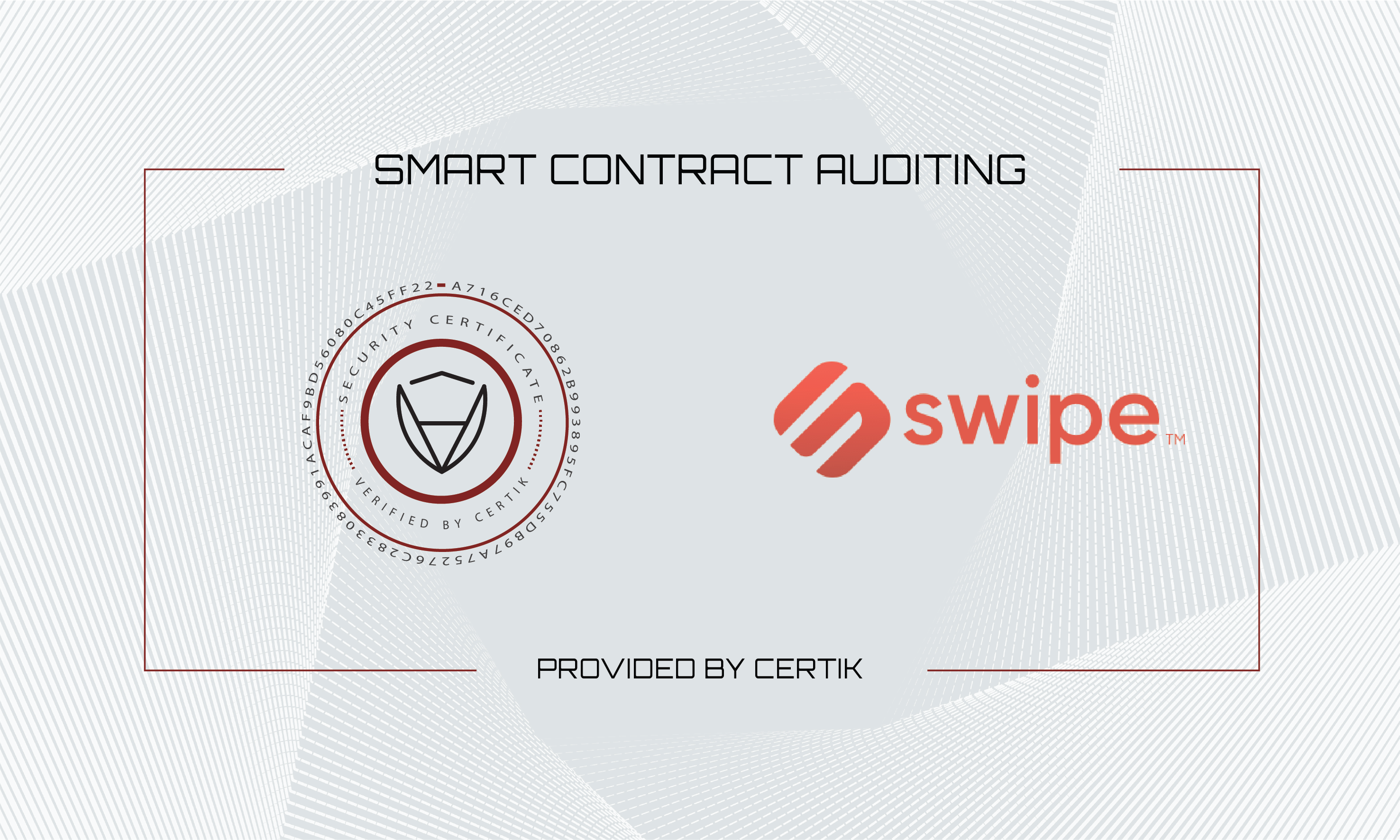 CertiK Has Completed Swipe’s SXP and Time-Lock Smart Contract Audits