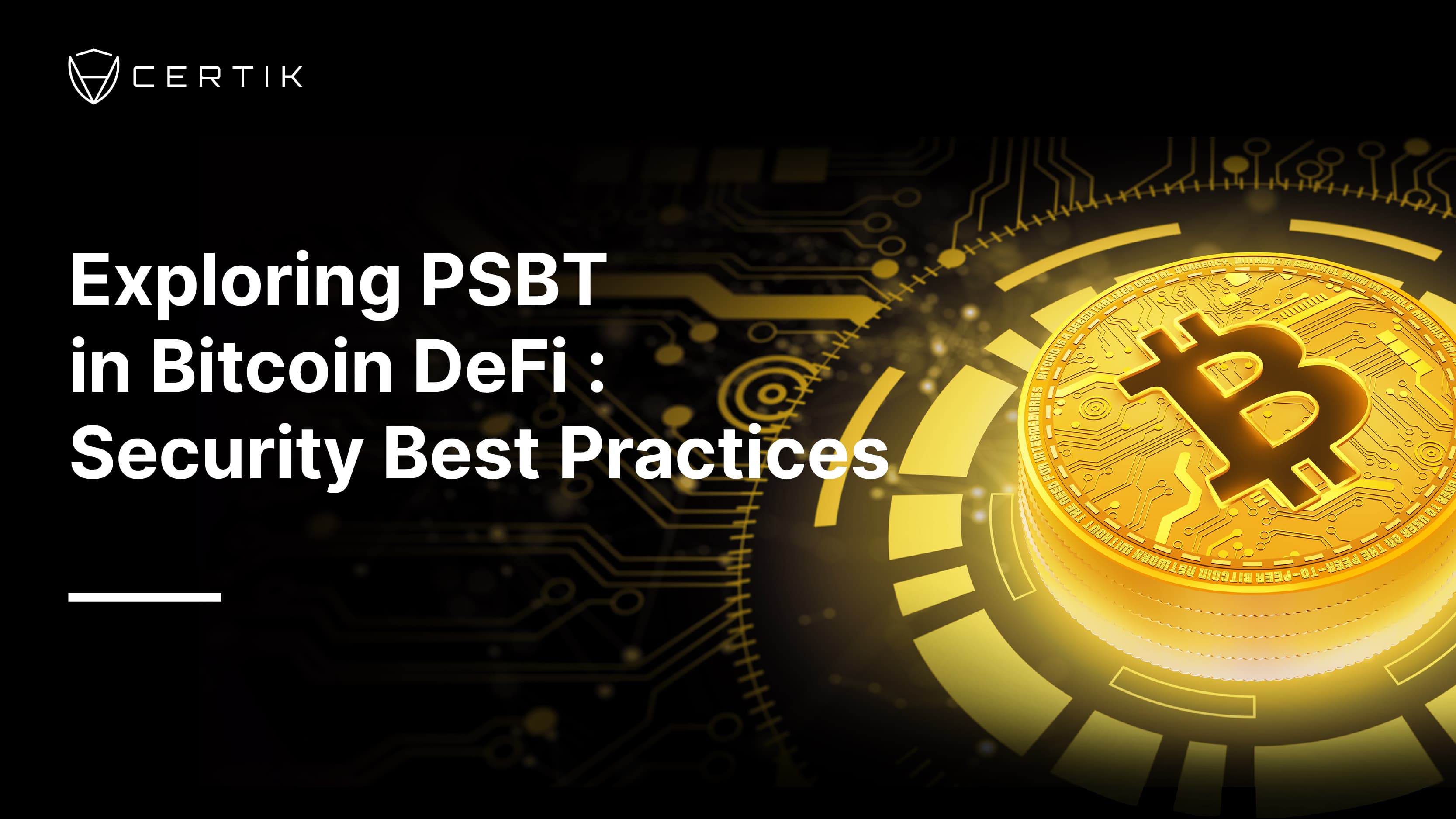 Exploring PSBT in Bitcoin DeFi: Security Best Practices