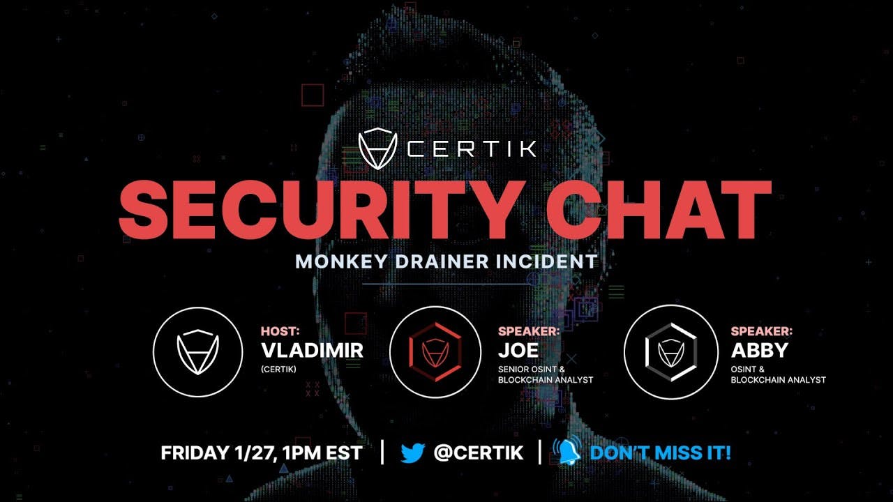 Monkey Drainer Incident | Security Chat | CertiK