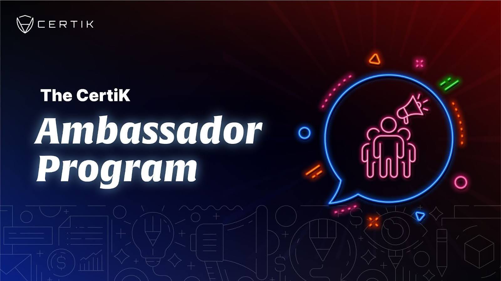 The CertiK Ambassador Program