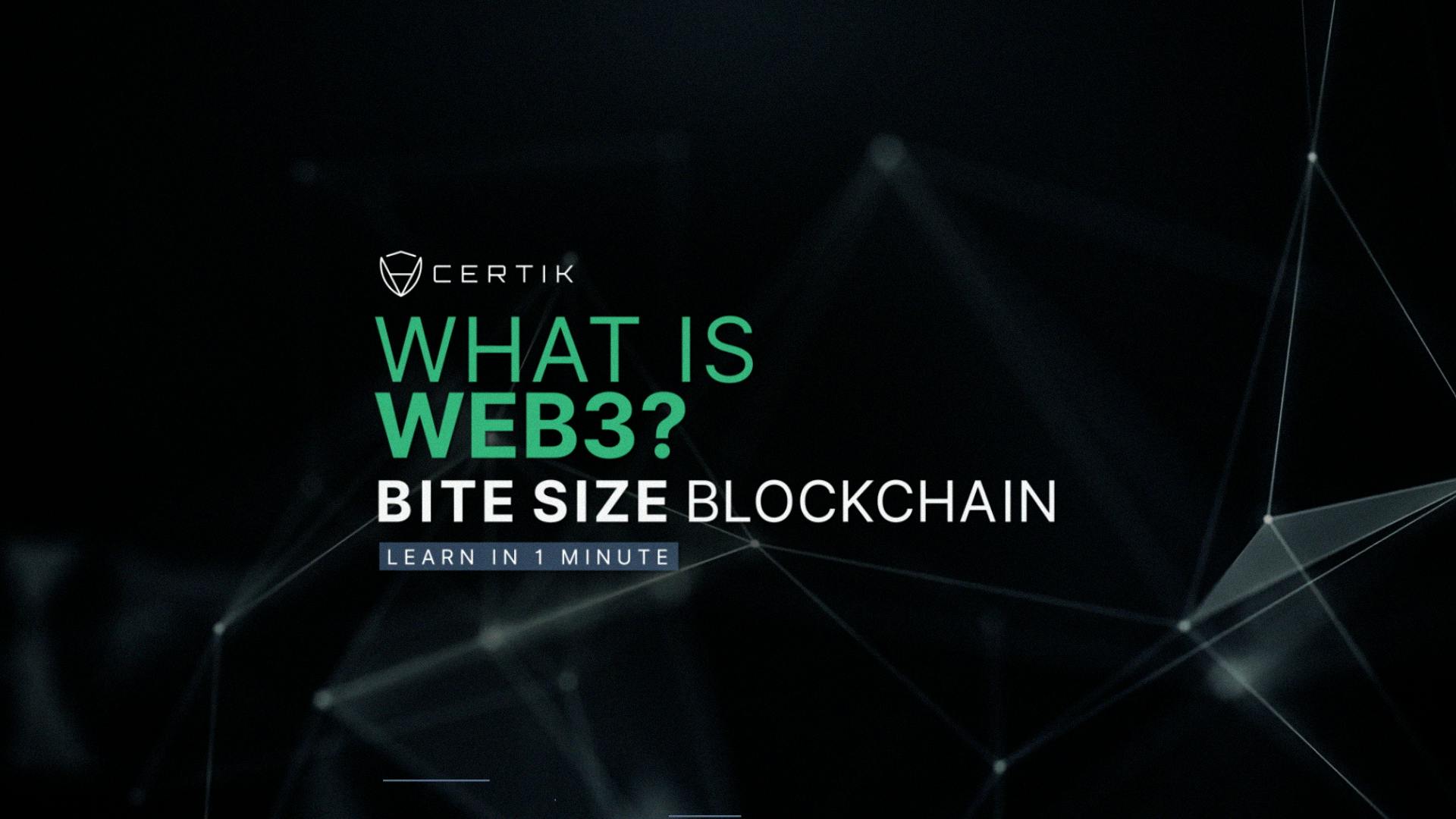 What is Web3? | Bite Size Blockchain