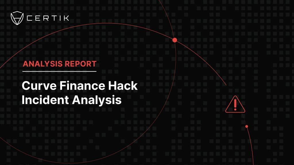 Curve Finance Hack Incident Analysis
