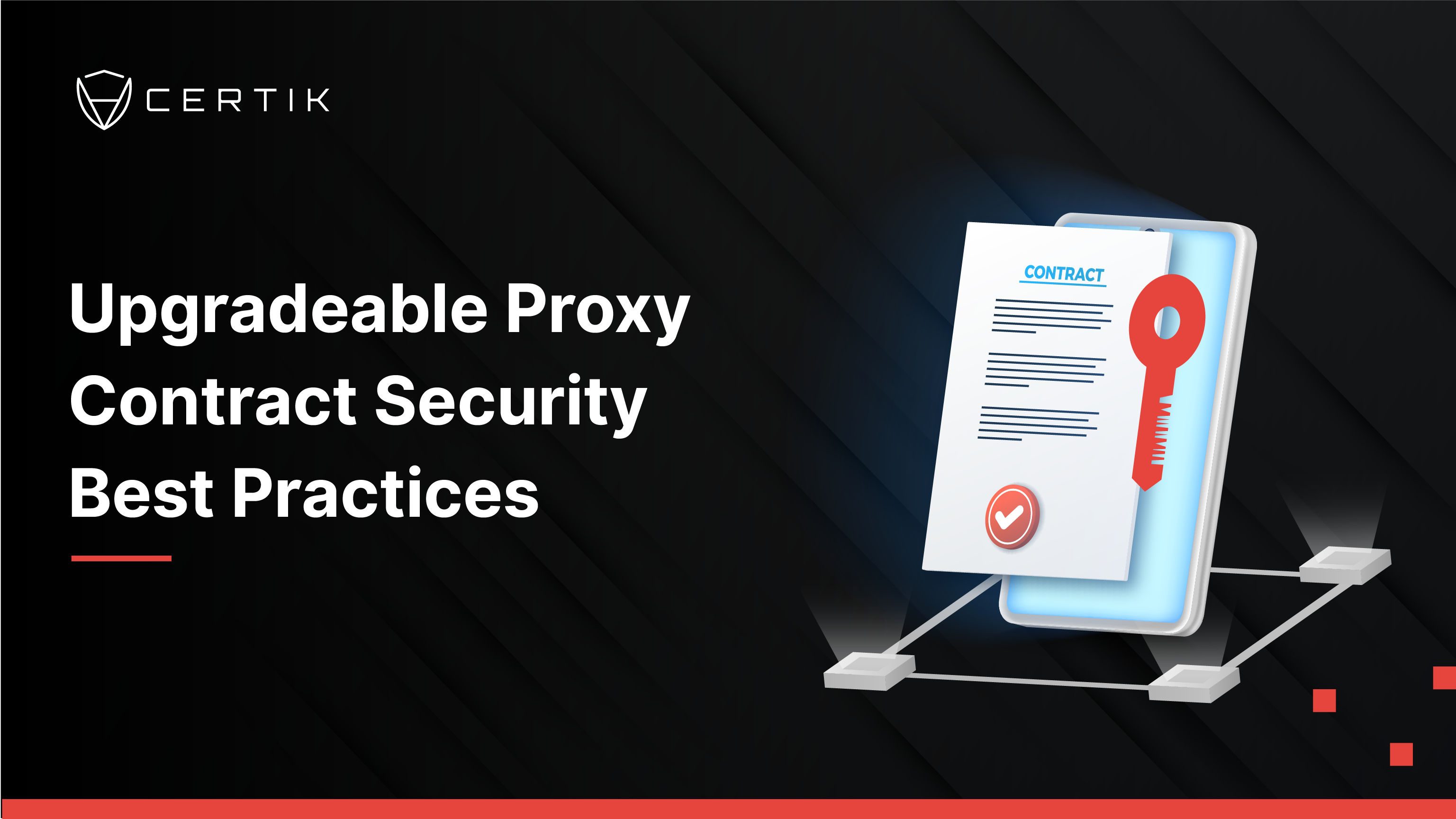 Upgradeable Proxy Contract Security Best Practices