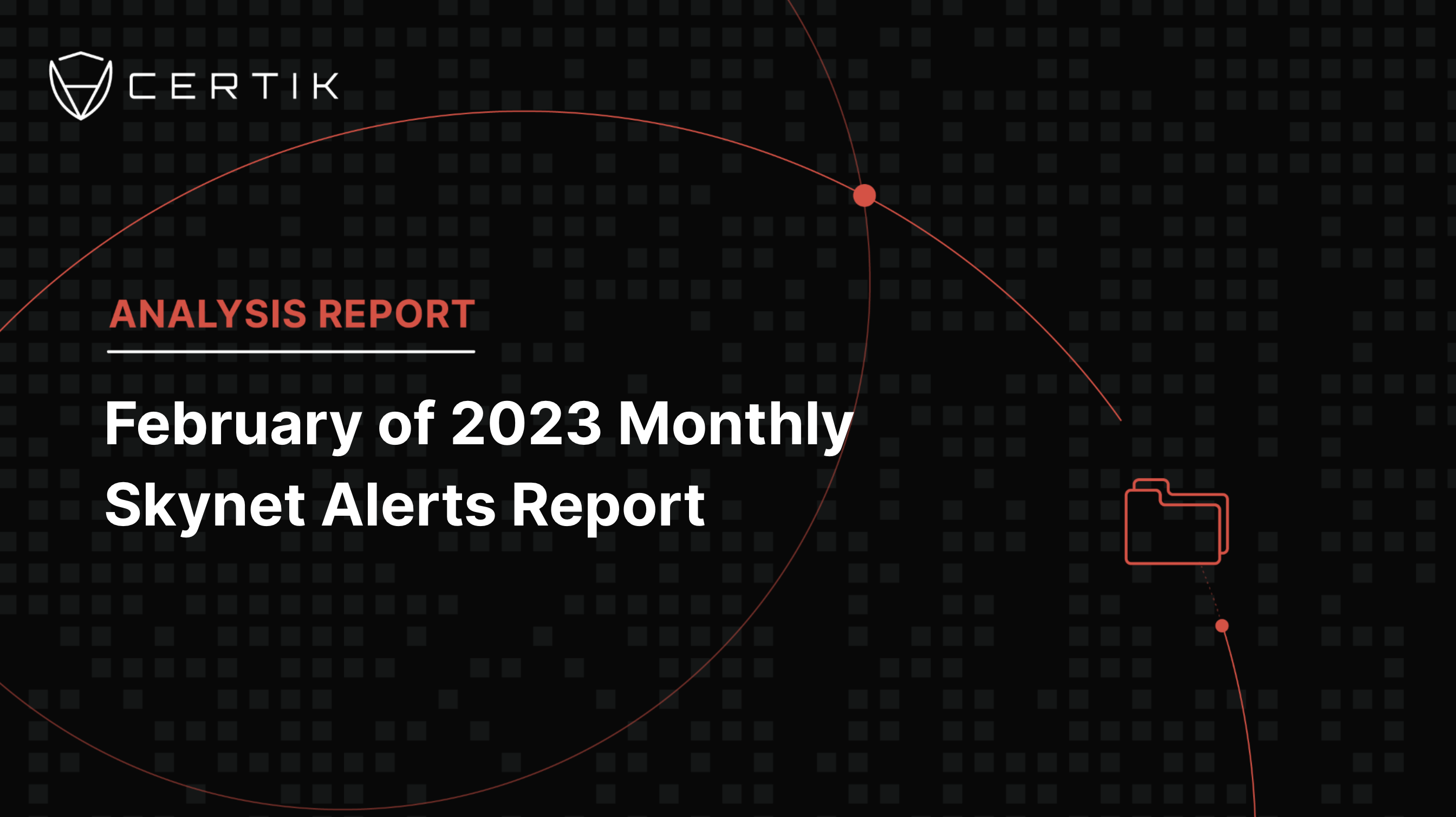 February 2023 Monthly Report