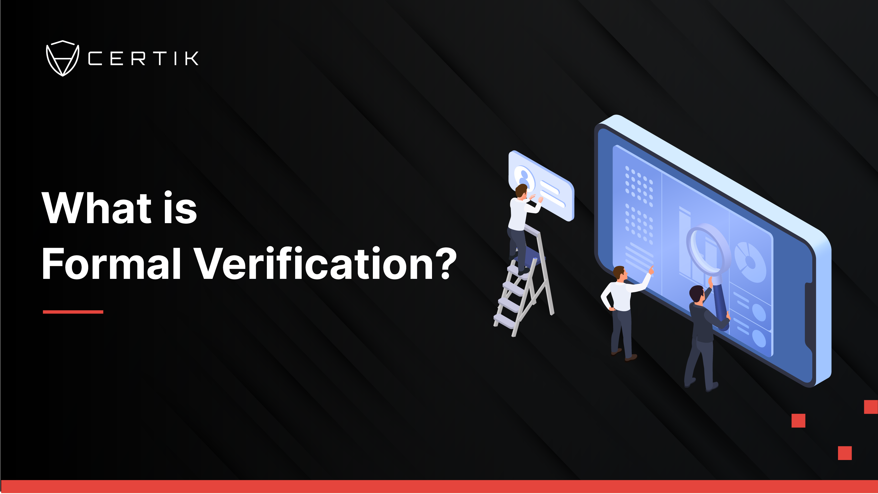 What is Formal Verification?