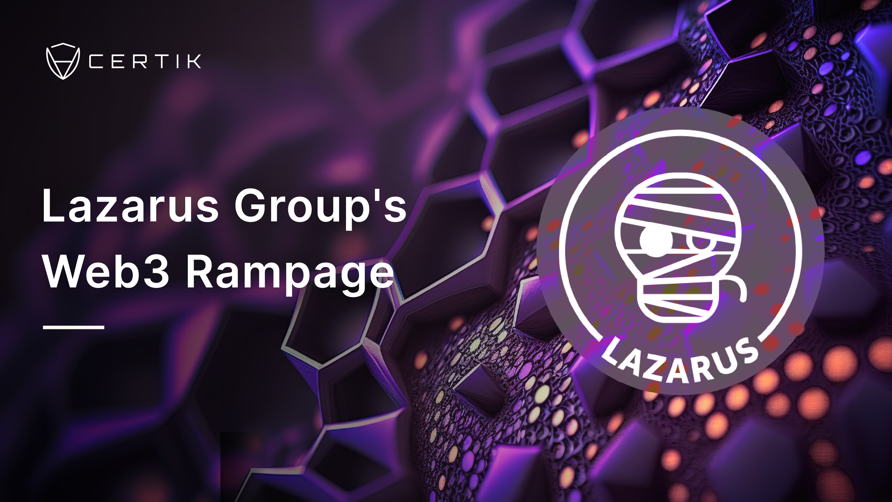 Lazarus Group's Web3 Rampage