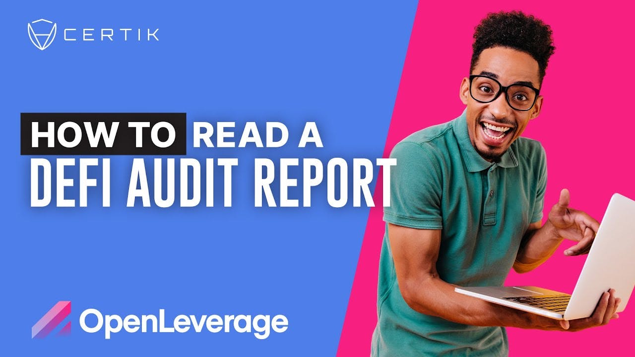 How to Read a Crypto Audit Report | Security in 60 Seconds - OpenLeverage