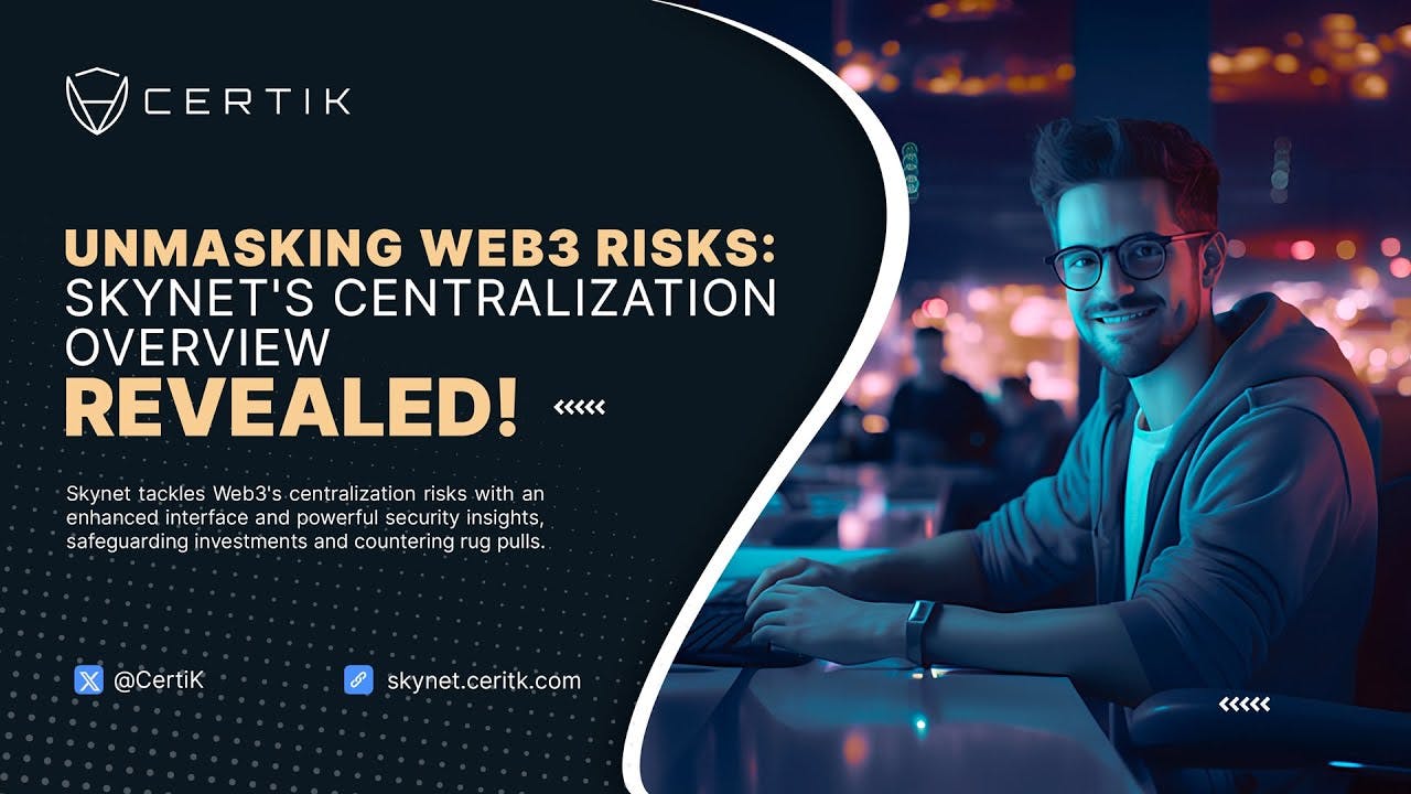 Unveiling Web3 Risks: Skynet's Centralization Overview Revealed!