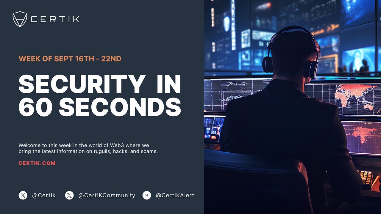 Crypto News This Week | Security In 60 Seconds | 09.22.23 | CertiK