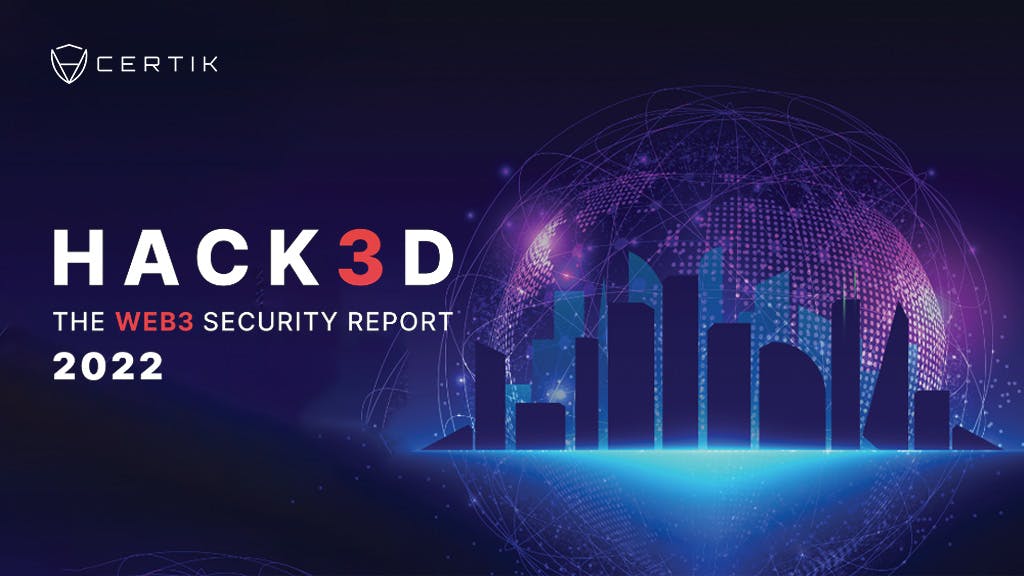 HACK3D: The Web3 Security Report 2022