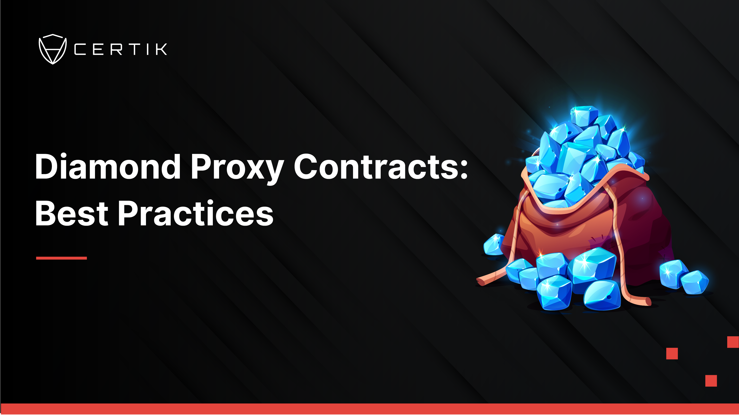 Diamond Proxy Contracts: Best Practices