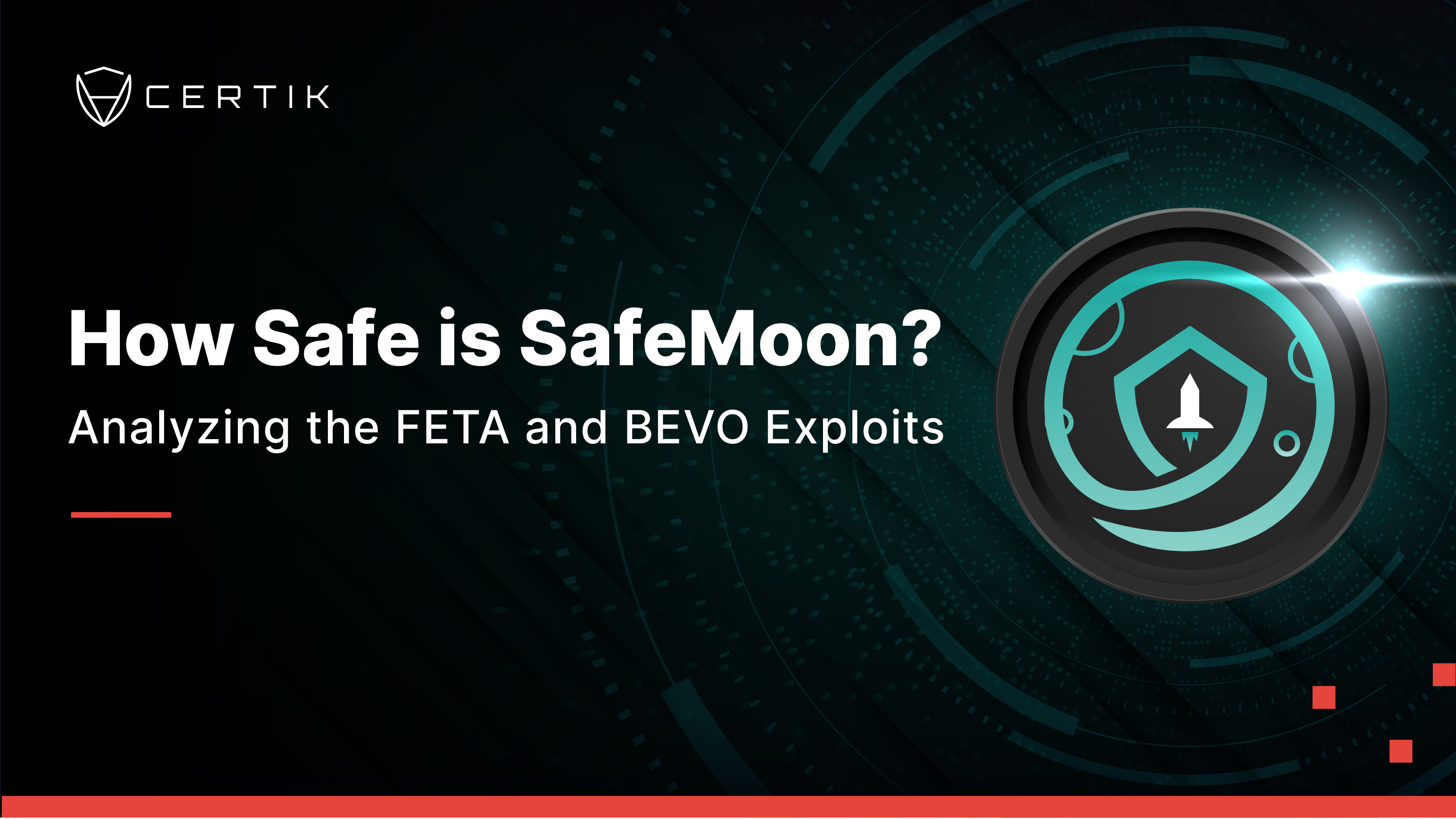 How Safe is SafeMoon? Analyzing the FETA and BEVO Exploits