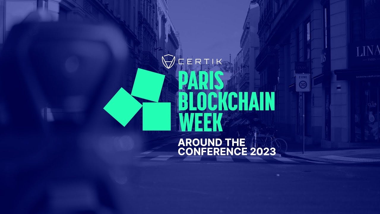 Paris Blockchain Week 2023 x CertiK