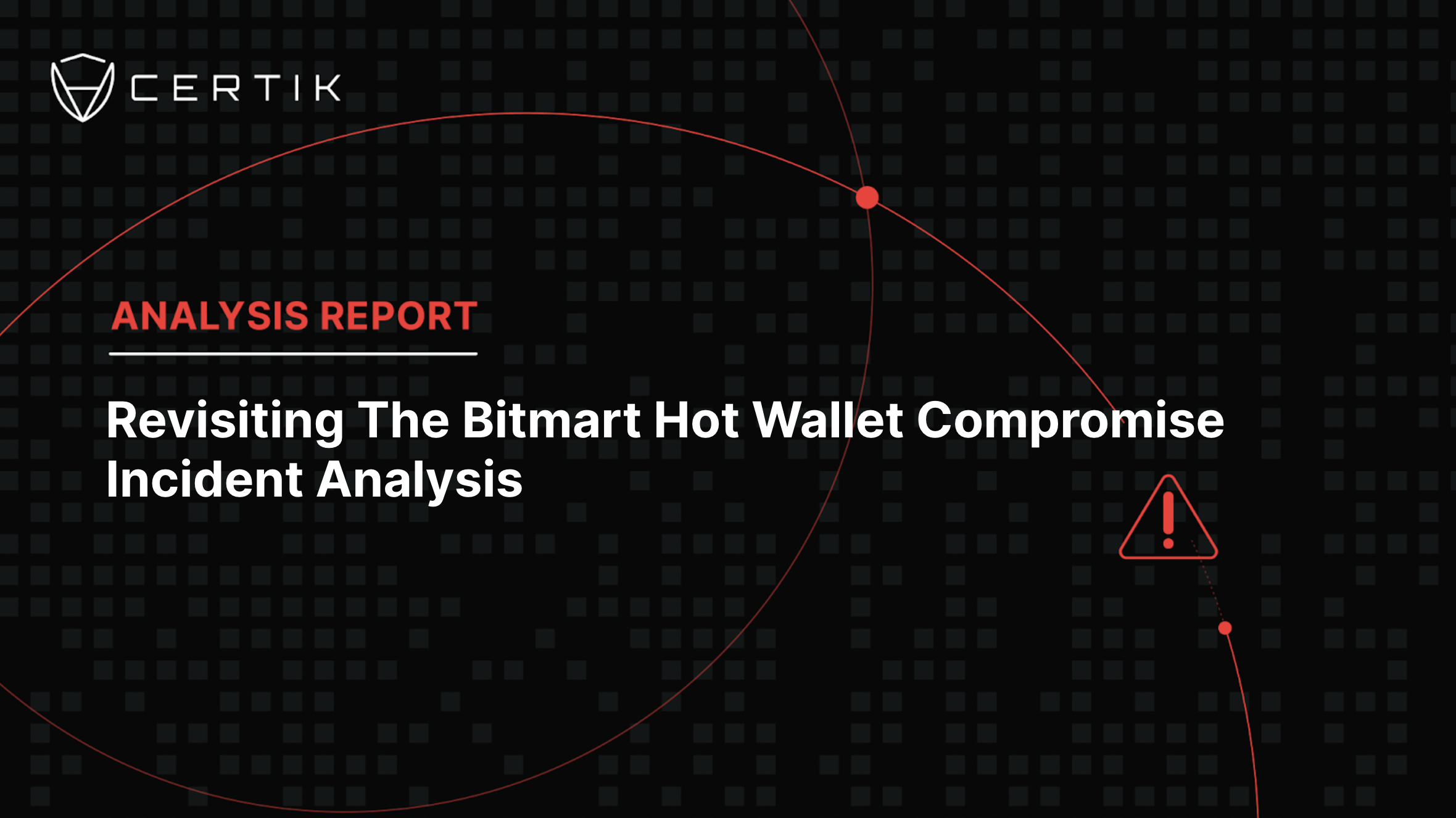 Bitmart Hot Wallet Compromise