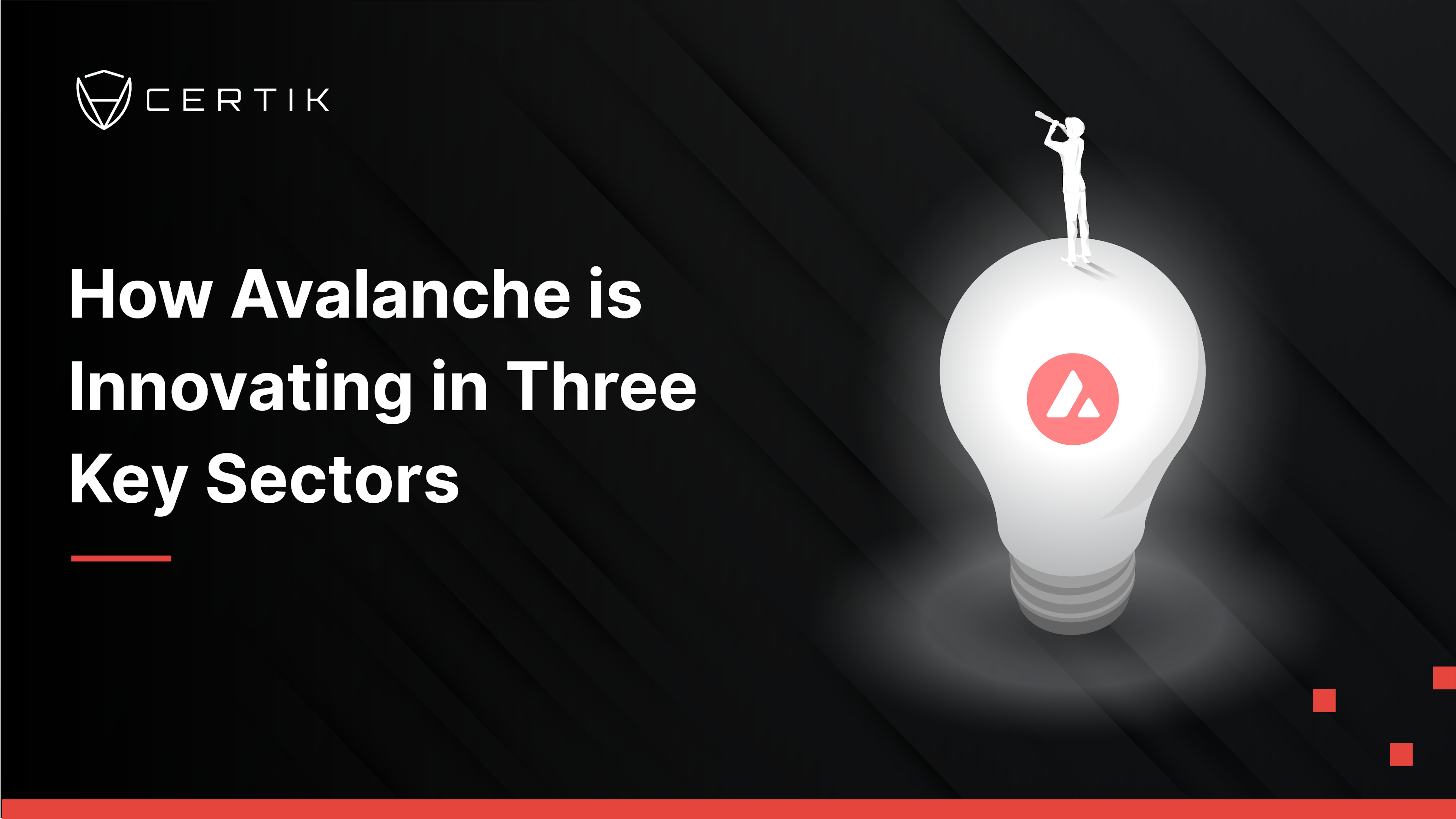 How Avalanche is Innovating in Three Key Sectors