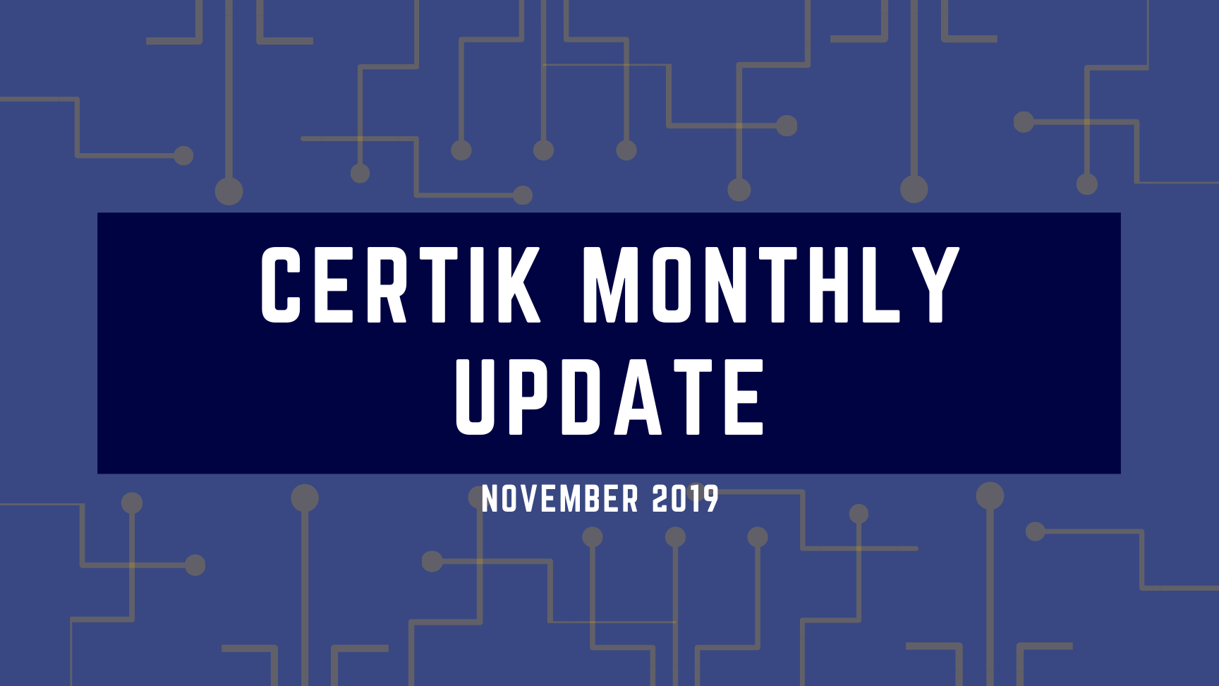 CertiK Monthly Update: November