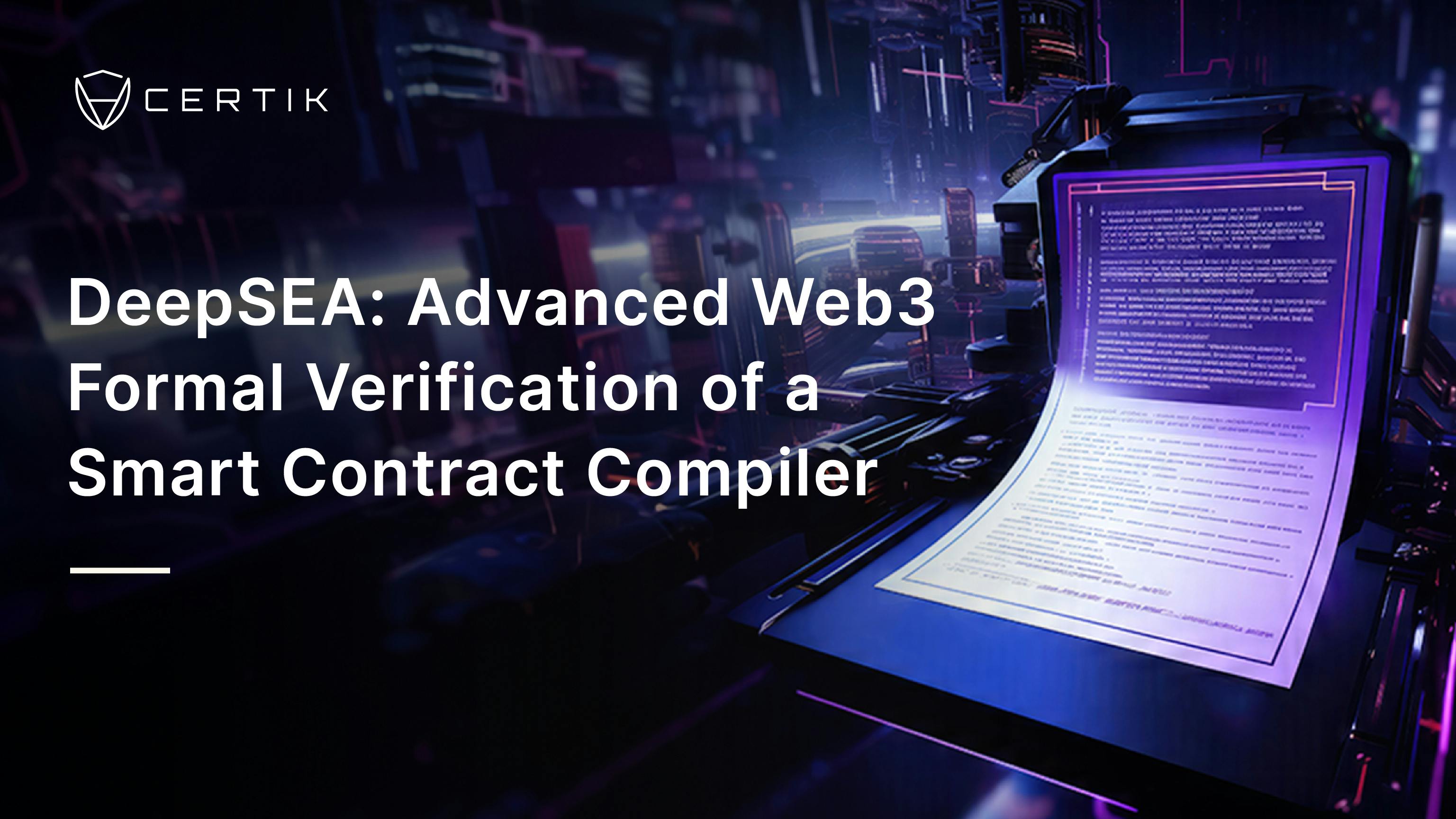 DeepSEA: Advanced Web3 Formal Verification of a Smart Contract Compiler