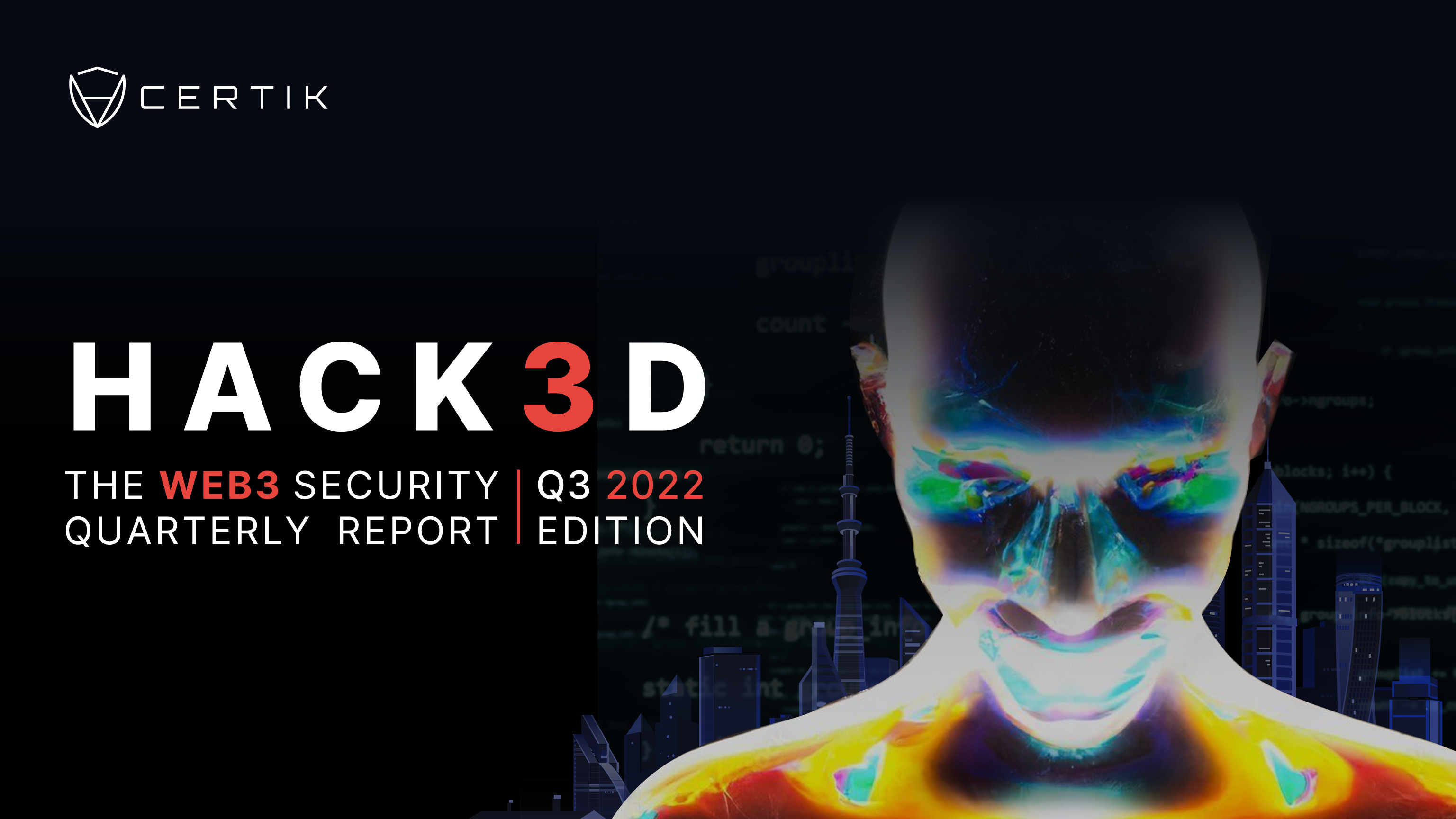 HACK3D: The Web3 Security Quarterly Report - Q3 2022