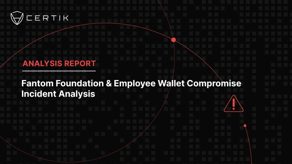Fantom Foundation & Employee Wallet Drain