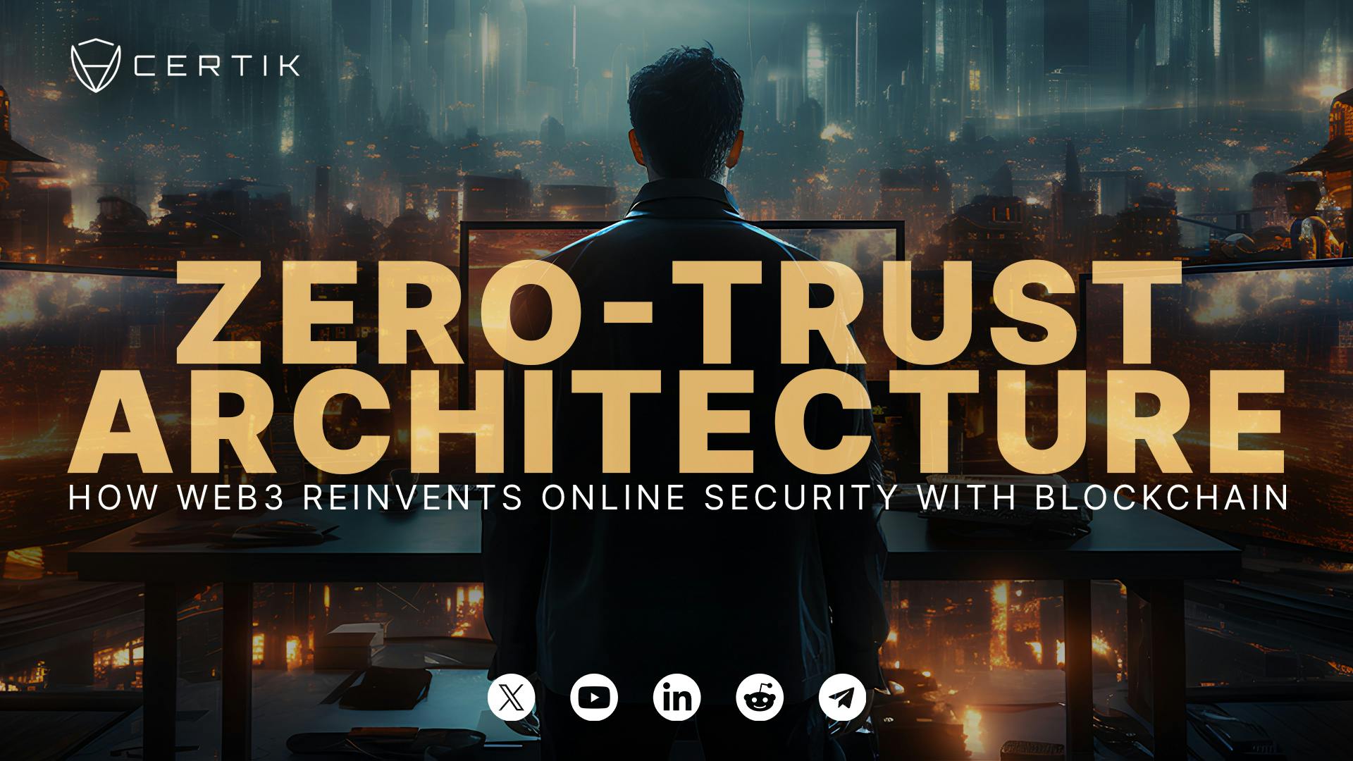 Zero-Trust Architecture: How Web3 Reinvents Online Security with Blockchain