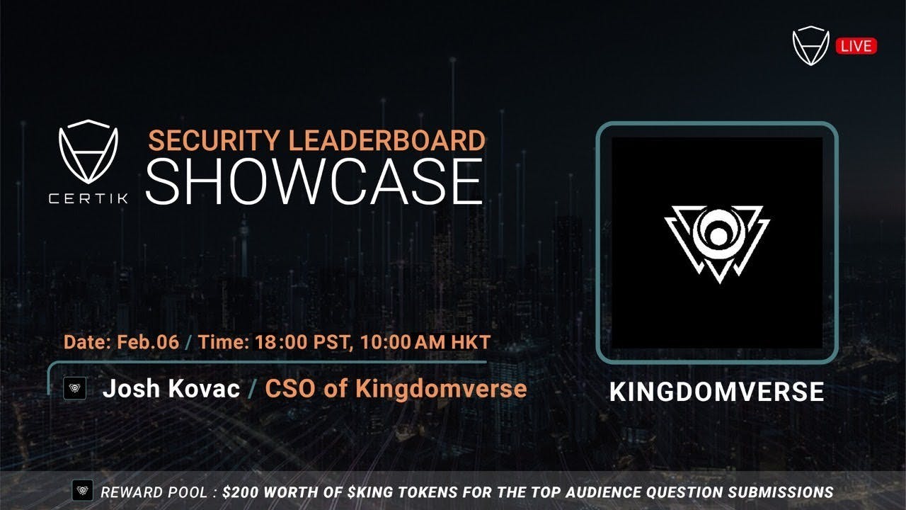 Security Leaderboard LIVE! Showcase x Kingdomverse | CertiK