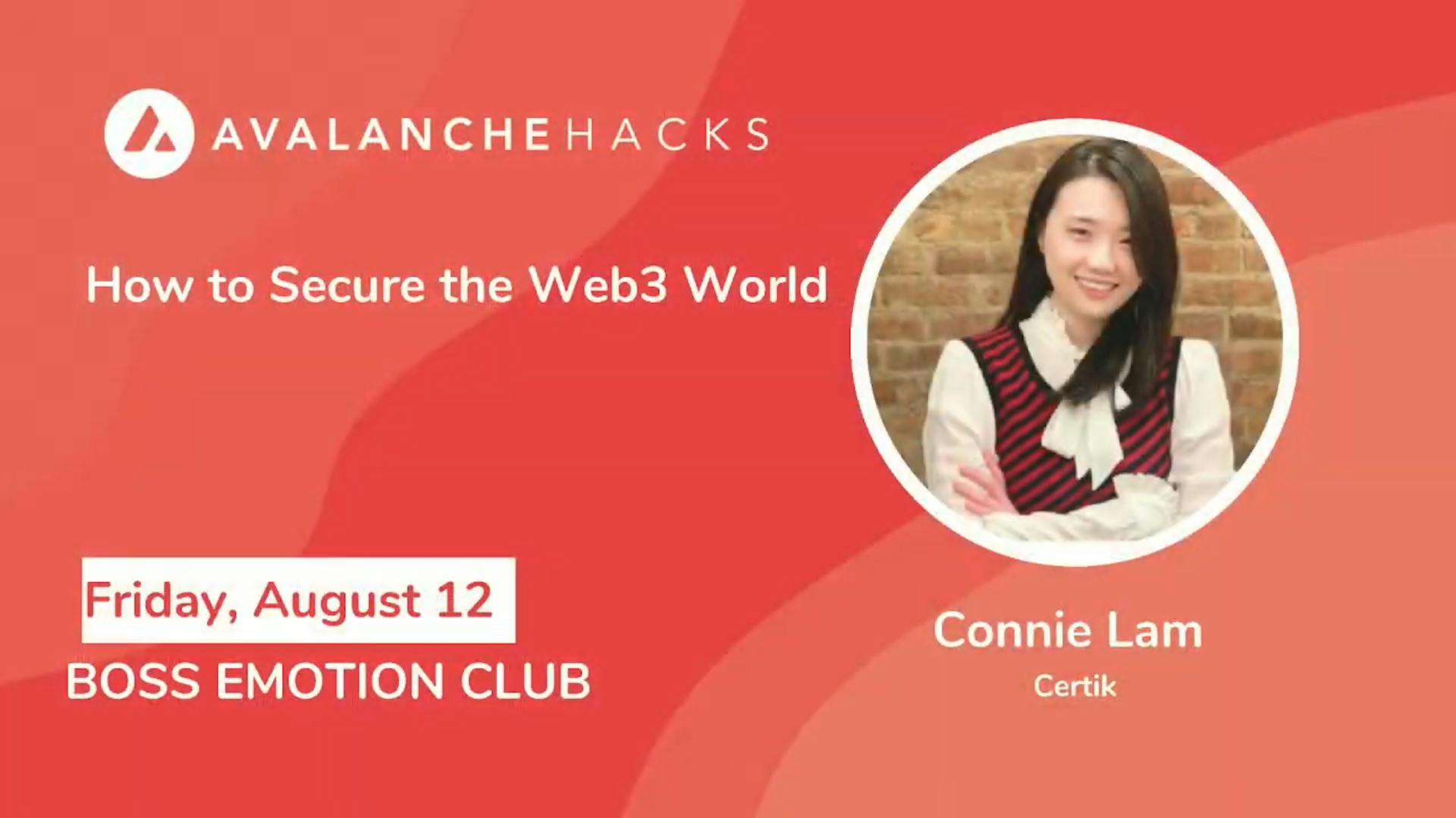 Avalanche Hacks FE Seoul 2022 | How to Secure the Web3 World | CertiK