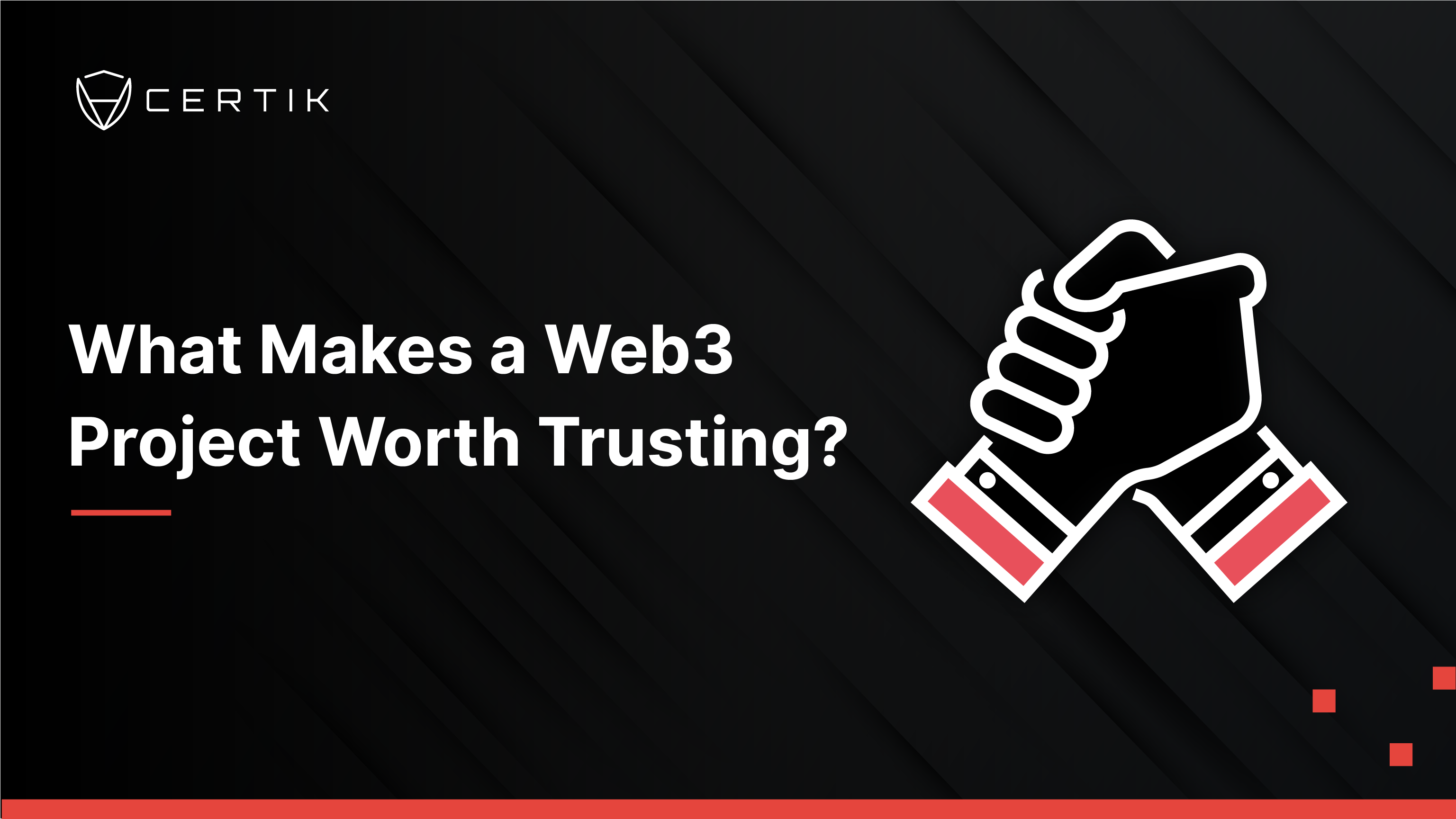 What Makes a Web3 Project Worth Trusting?