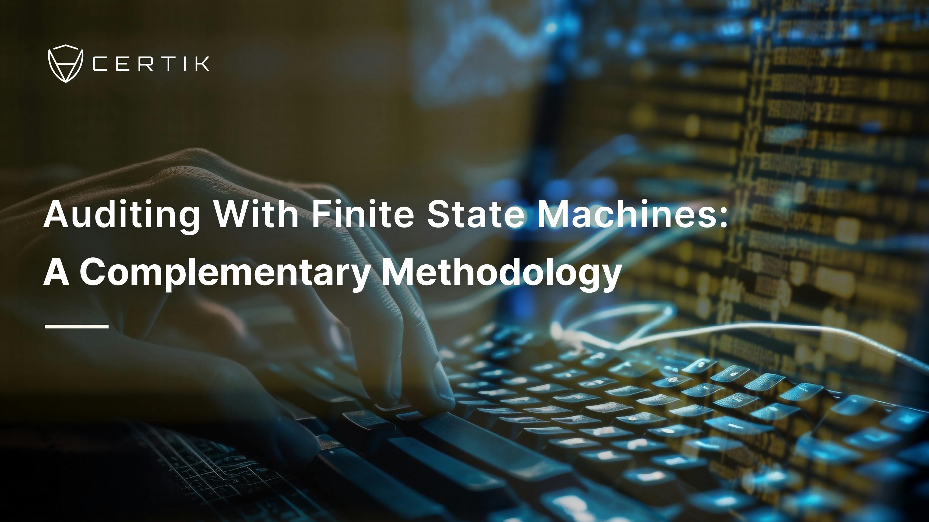 Auditing With Finite State Machines: A Complementary Methodology