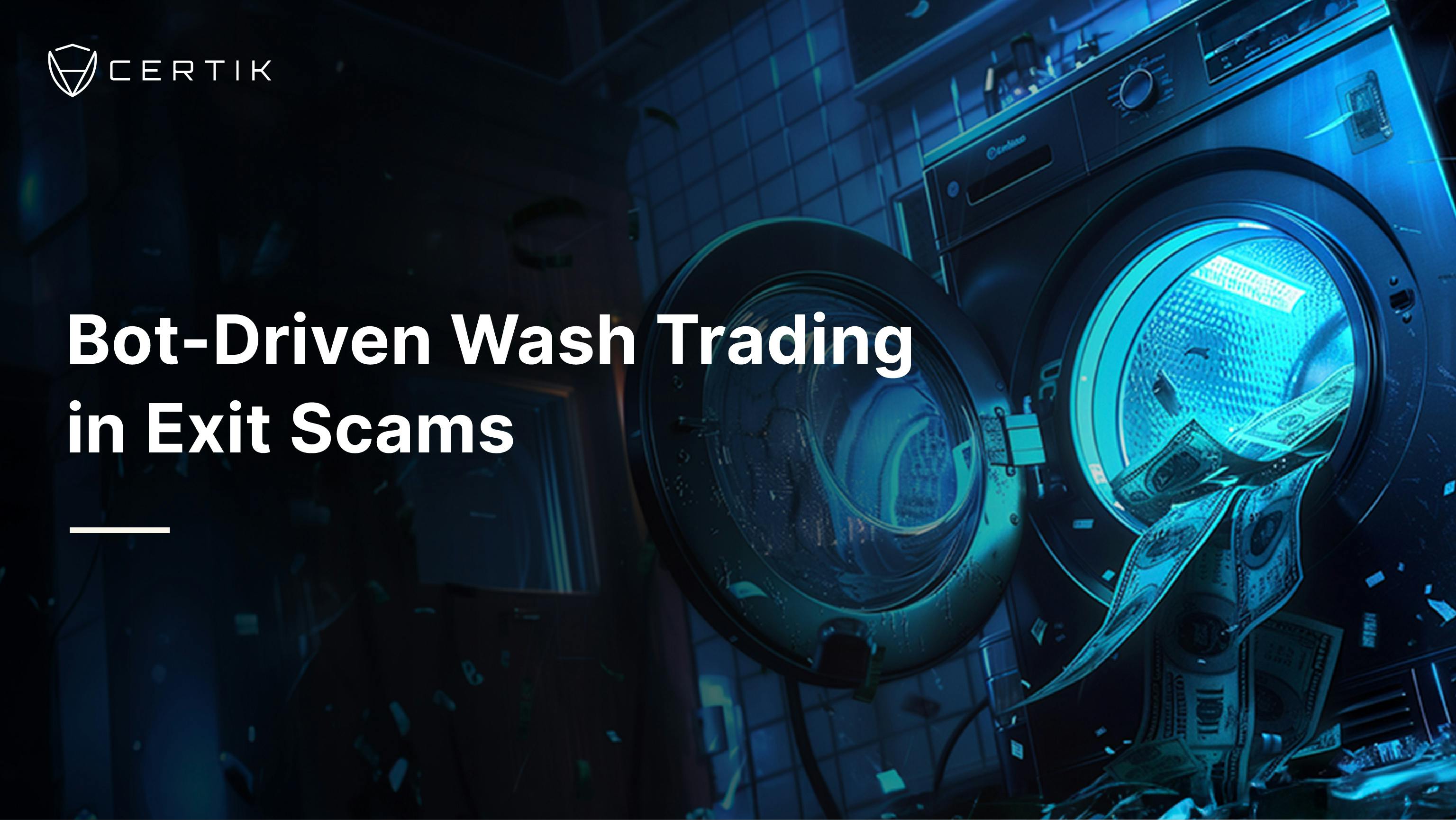 Bot-Driven Wash Trading in Exit Scams