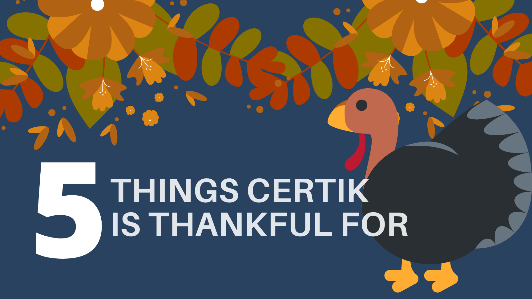 5 Things CertiK is Grateful For